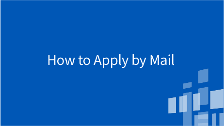 How to Apply by Mail